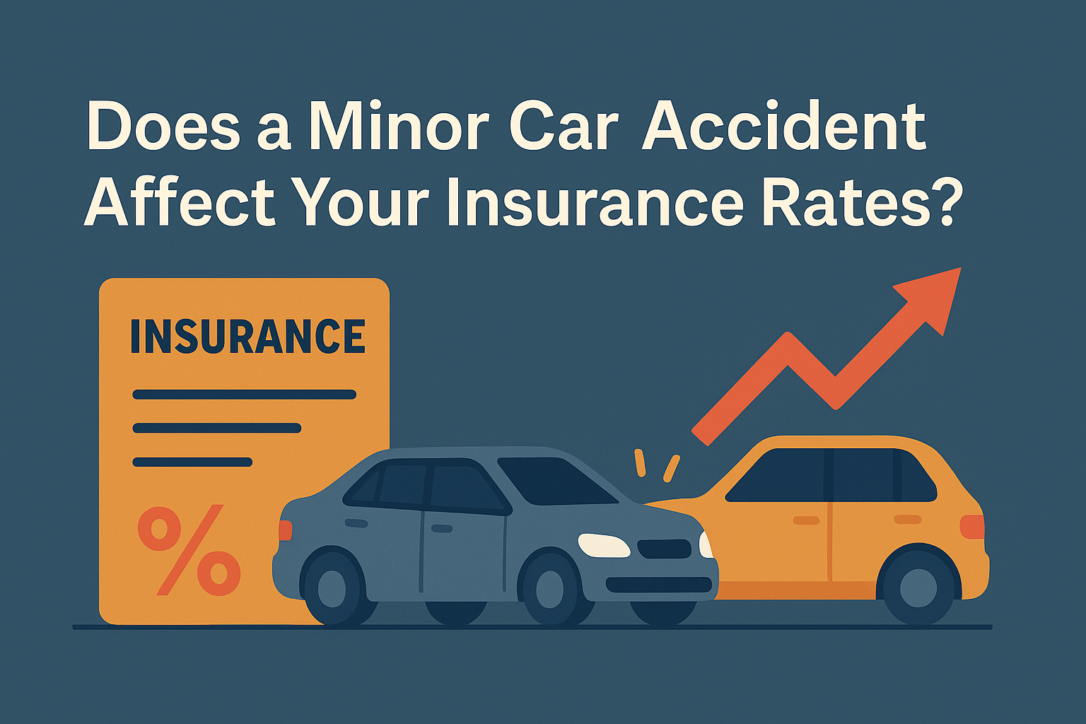 Does a Minor Car Accident Affect Your Insurance Rates?